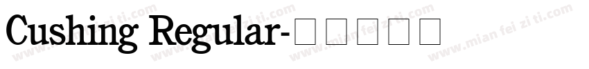 Cushing Regular字体转换